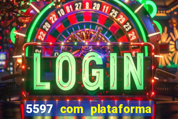 5597 com plataforma de jogos